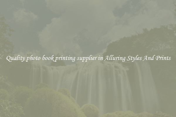 Quality photo book printing supplier in Alluring Styles And Prints