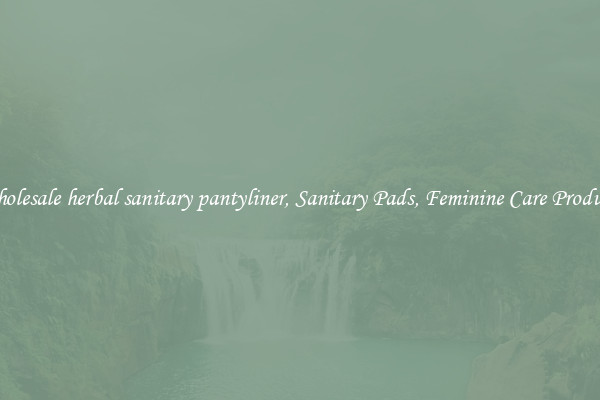 Wholesale herbal sanitary pantyliner, Sanitary Pads, Feminine Care Products