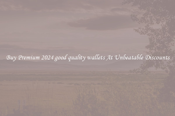 Buy Premium 2024 good quality wallets At Unbeatable Discounts